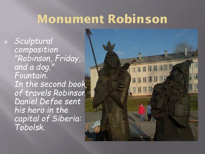 Monument Robinson Sculptural composition "Robinson, Friday, and a dog." Fountain. In