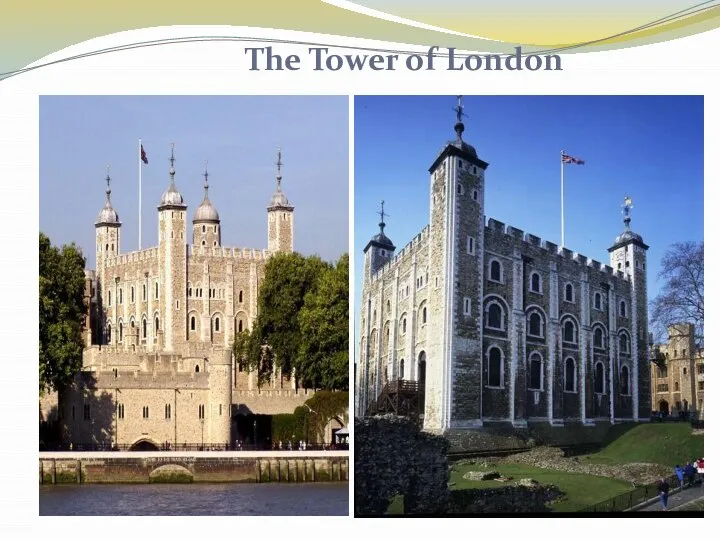 The Tower of London