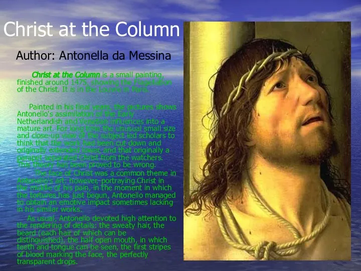 Christ at the Column Author: Antonella da Messina Christ at the