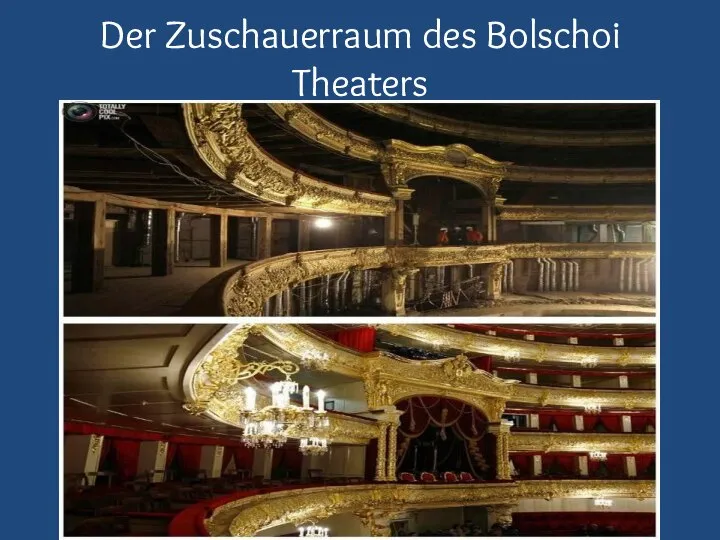 Der Zuschauerraum des Bolschoi Theaters