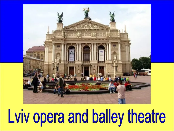 Lviv opera and balley theatre