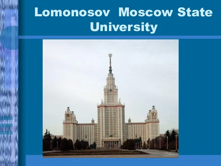 Lomonosov Moscow State University