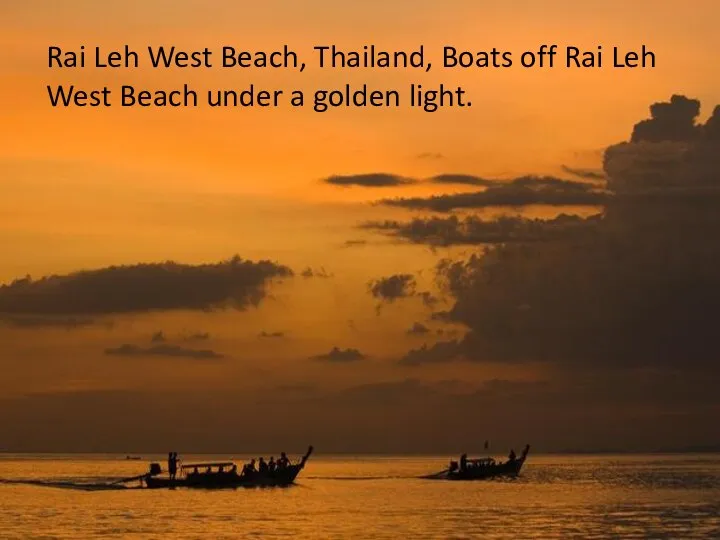 Rai Leh West Beach, Thailand, Boats off Rai Leh West Beach under a golden light.