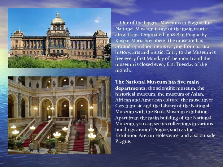 One of the biggest Museums in Prague, the National Museum is