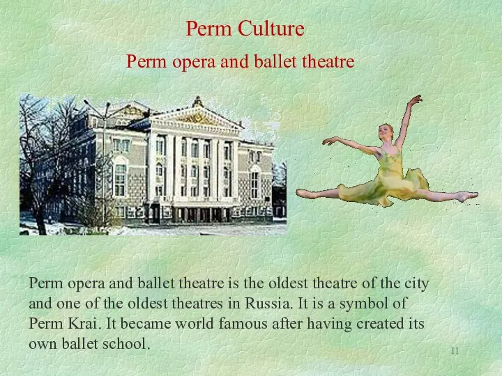 Perm Culture Perm opera and ballet theatre Perm opera and ballet