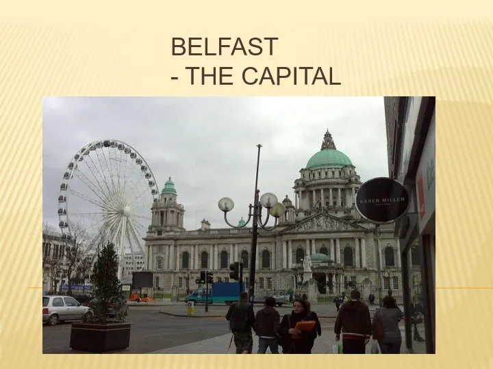 Belfast - the capital