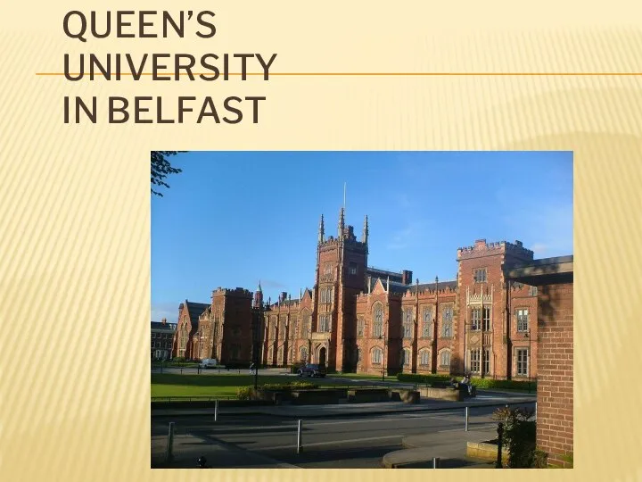 Queen’s university in Belfast