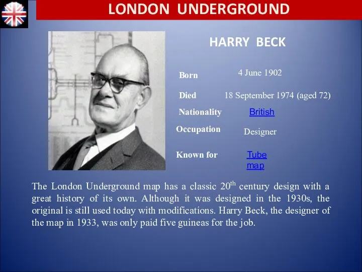 HARRY BECK The London Underground map has a classic 20th century