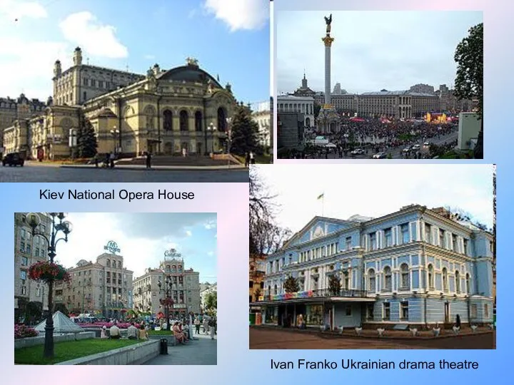 Kiev National Opera House Ivan Franko Ukrainian drama theatre