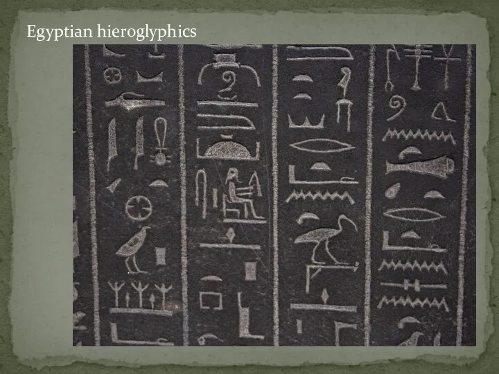 Egyptian hieroglyphics