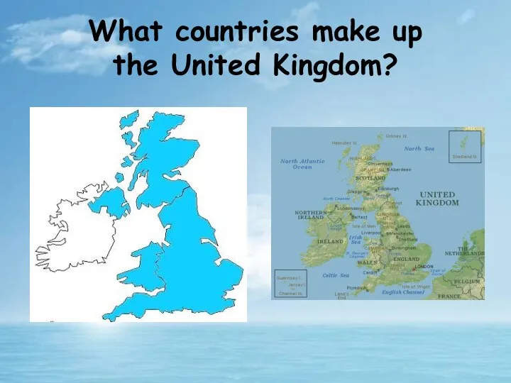 What countries make up the United Kingdom?