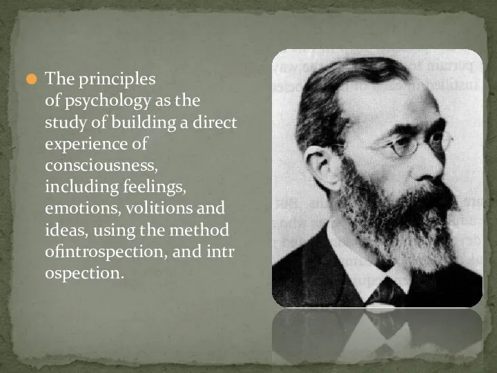 The principles of psychology as the study of building a direct