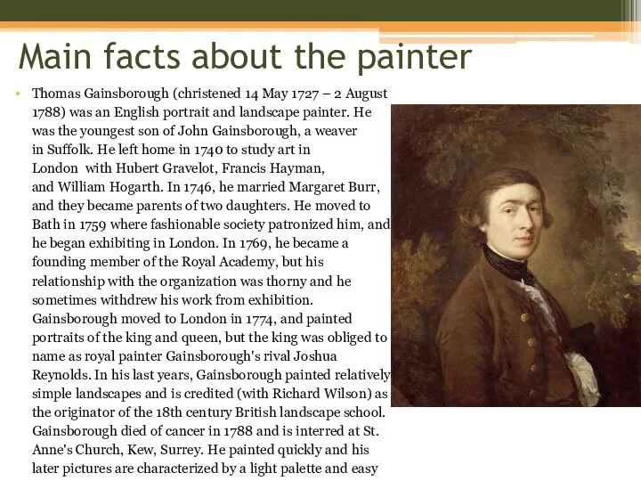 Main facts about the painter Thomas Gainsborough (christened 14 May 1727