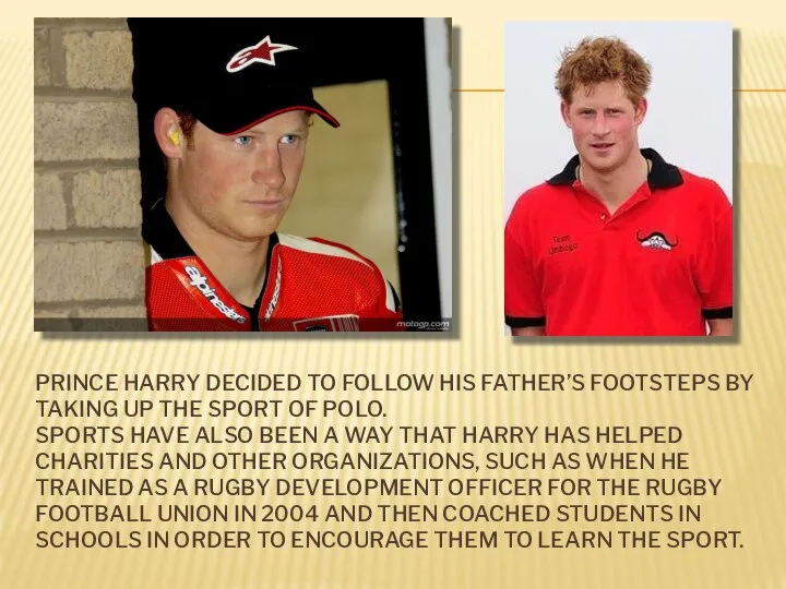 PRINCE HARRY DECIDED TO FOLLOW HIS FATHER’S FOOTSTEPS BY TAKING UP