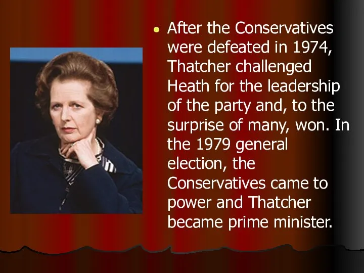 After the Conservatives were defeated in 1974, Thatcher challenged Heath for