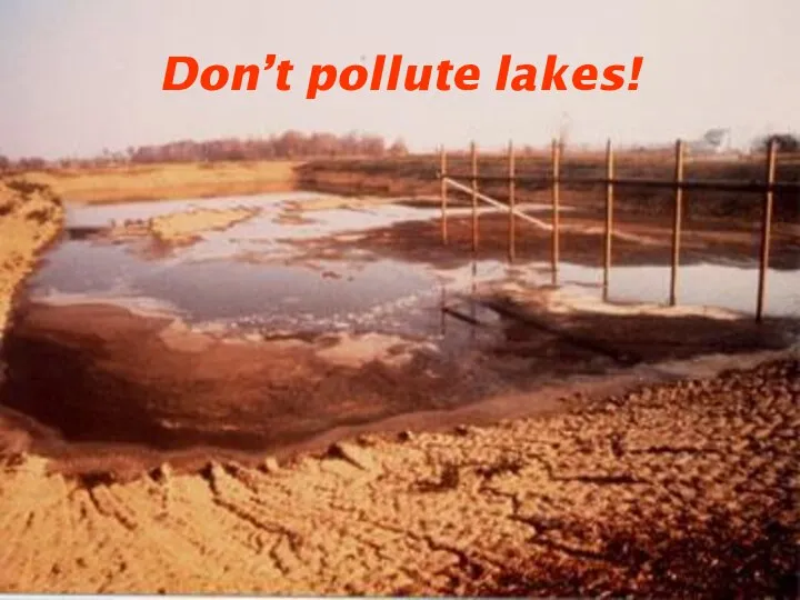 Don’t pollute lakes!