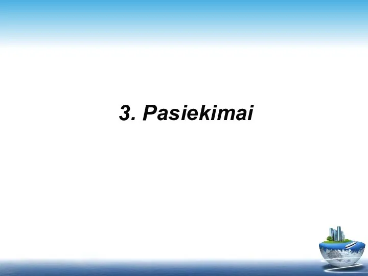 3. Pasiekimai