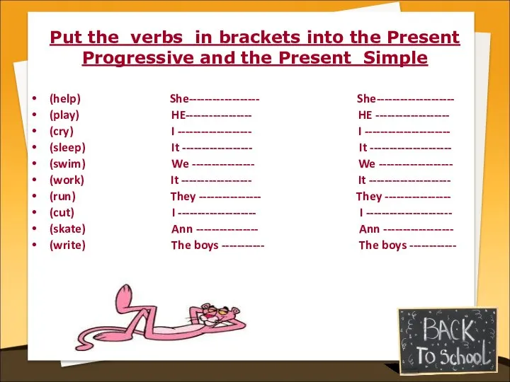 Put the verbs in brackets into the Present Progressive and the