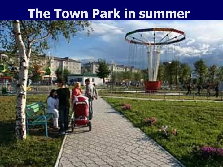 The Town Park in summer