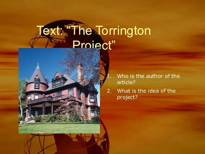 Text: “The Torrington Project” Who is the author of the article?