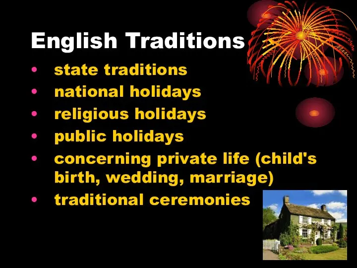 English Traditions state traditions national holidays religious holidays public holidays concerning