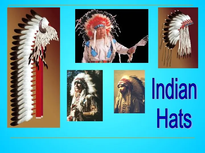 Indian Hats