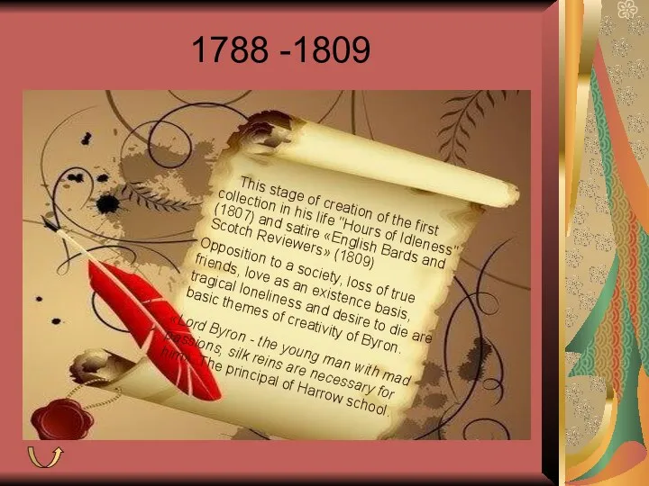 1788 -1809 This stage of creation of the first collection in