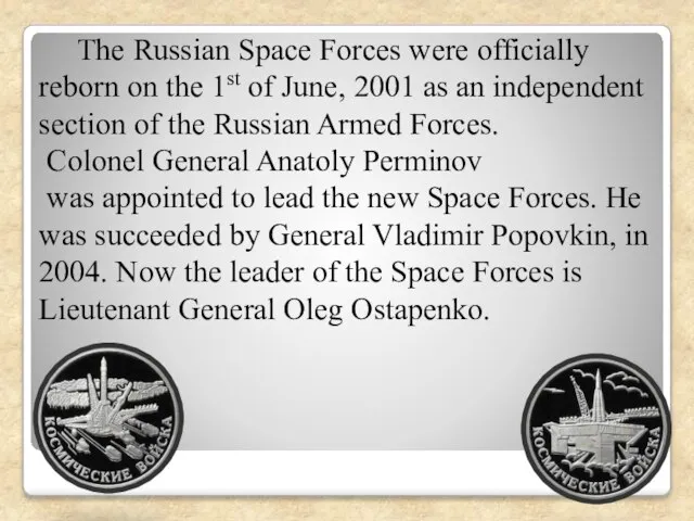 The Russian Space Forces were officially reborn on the 1st of