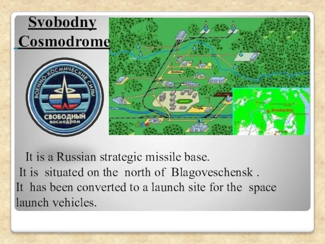 It is a Russian strategic missile base. It is situated on