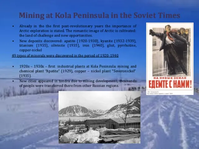 Mining at Kola Peninsula in the Soviet Times Already in the