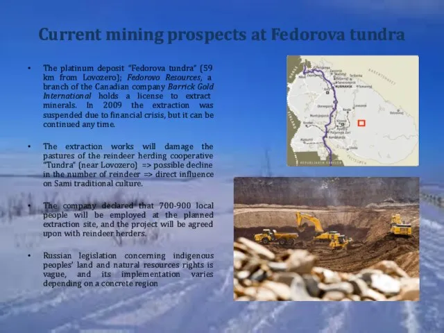 Current mining prospects at Fedorova tundra The platinum deposit “Fedorova tundra”