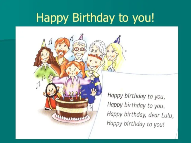 Happy Birthday to you!