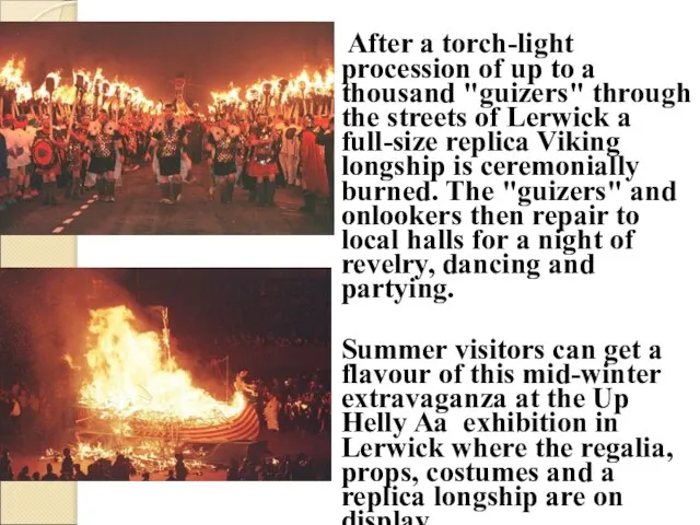 After a torch-light procession of up to a thousand "guizers" through