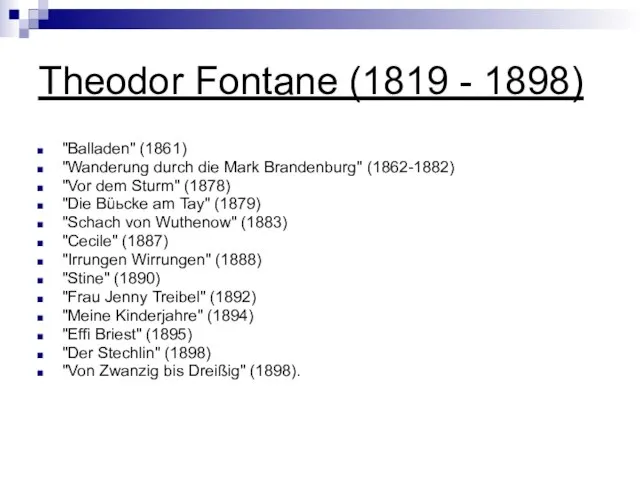 Theodor Fontane (1819 - 1898) "Balladen" (1861) "Wanderung durch die Mark