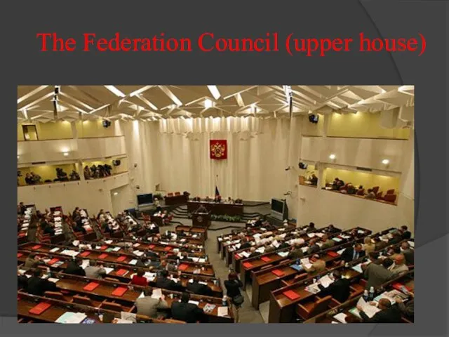 The Federation Council (upper house)