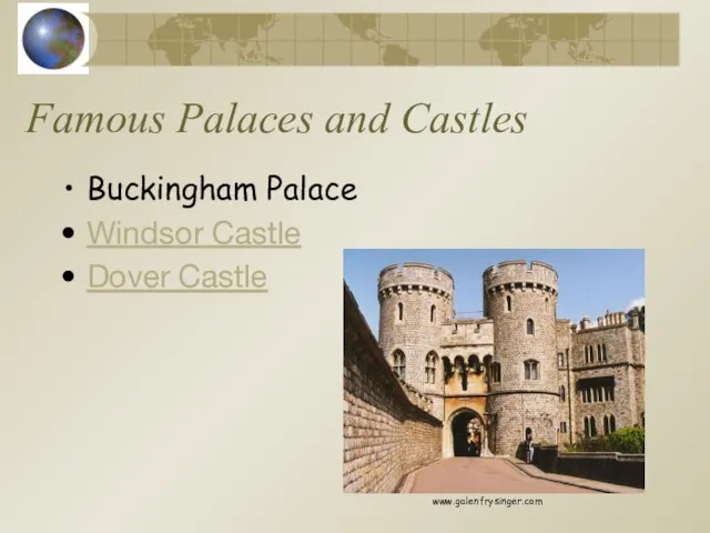 Famous Palaces and Castles Buckingham Palace Windsor Castle Dover Castle www.galenfrysinger.com