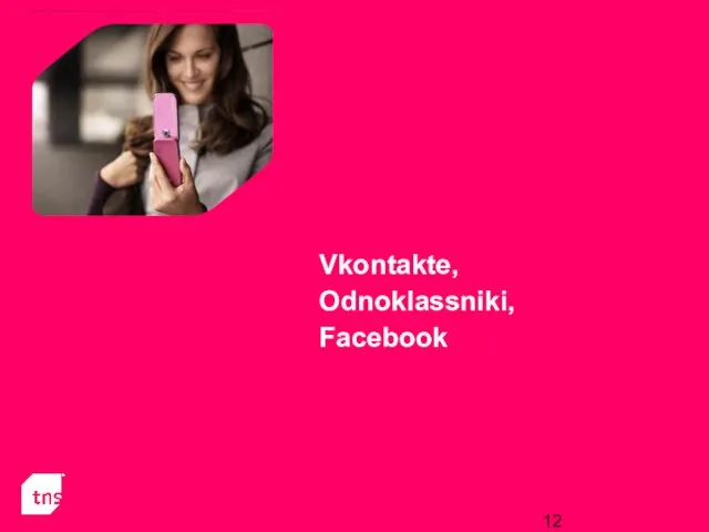 Vkontakte, Odnoklassniki, Facebook