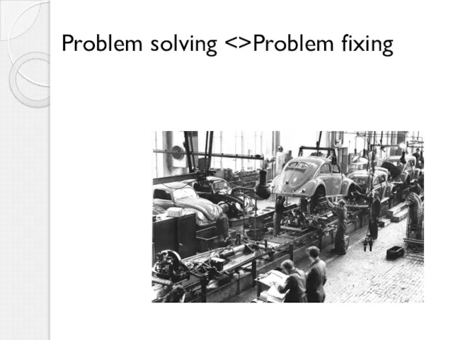Problem solving Problem fixing