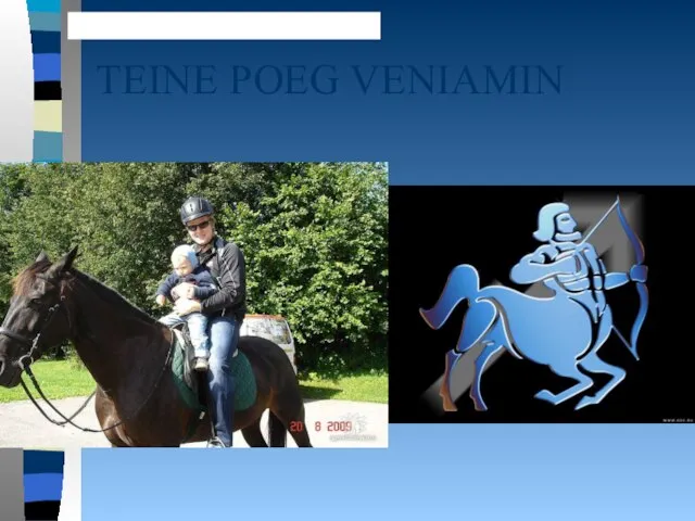 TEINE POEG VENIAMIN