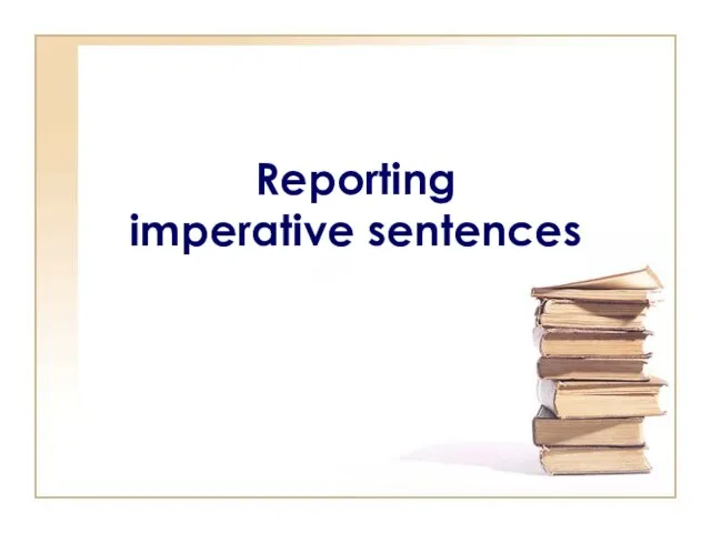 Reporting imperative sentences