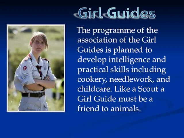 The programme of the association of the Girl Guides is planned