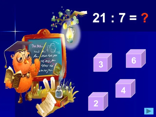 21 : 7 = ?