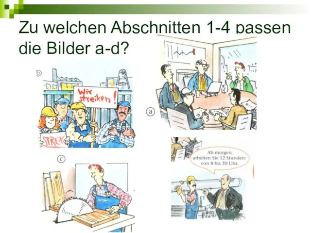 Zu welchen Abschnitten 1-4 passen die Bilder a-d?