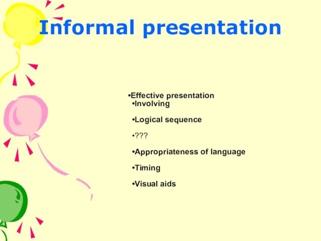 Informal presentation