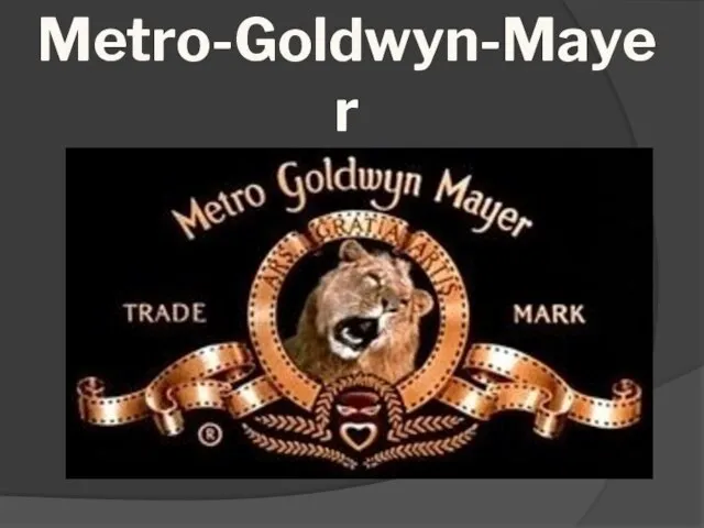 Metro-Goldwyn-Mayer