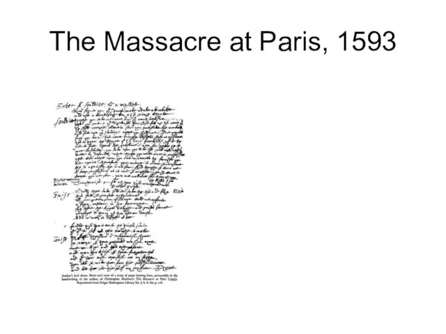 The Massacre at Paris, 1593