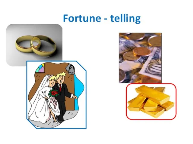 Fortune - telling