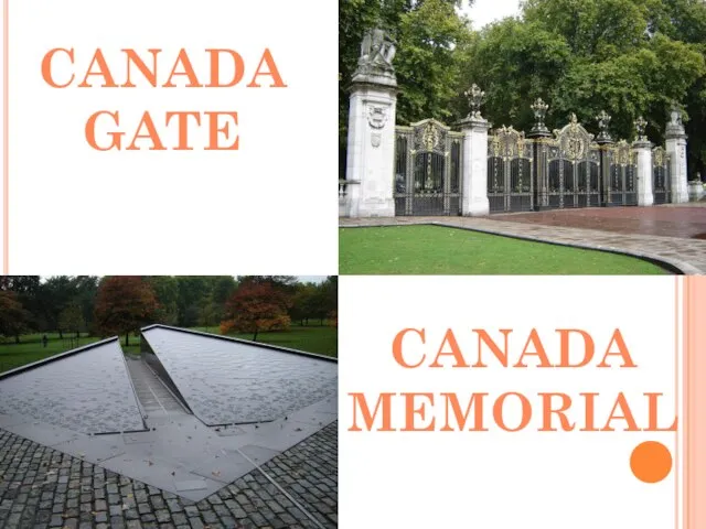 CANADA MEMORIAL CANADA GATE