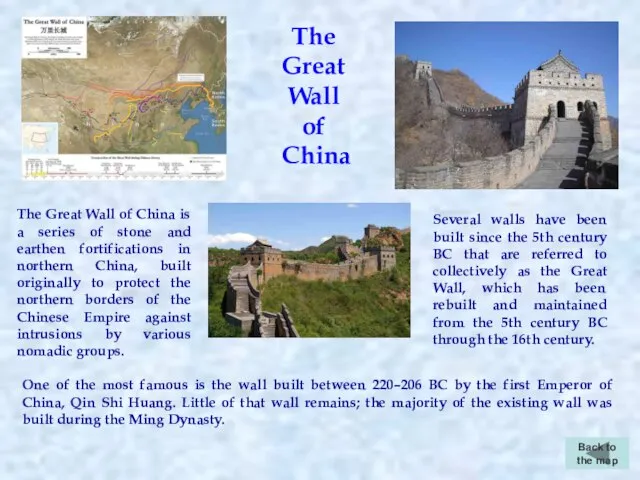 Back to the map The Great Wall of China One of