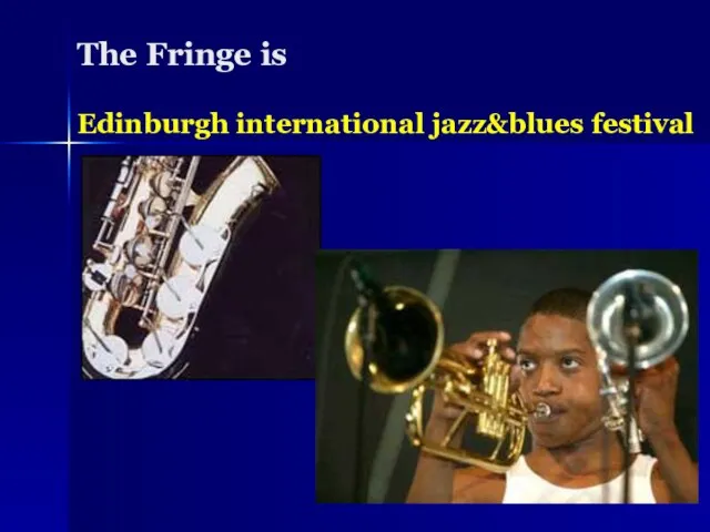 The Fringe is Edinburgh international jazz&blues festival